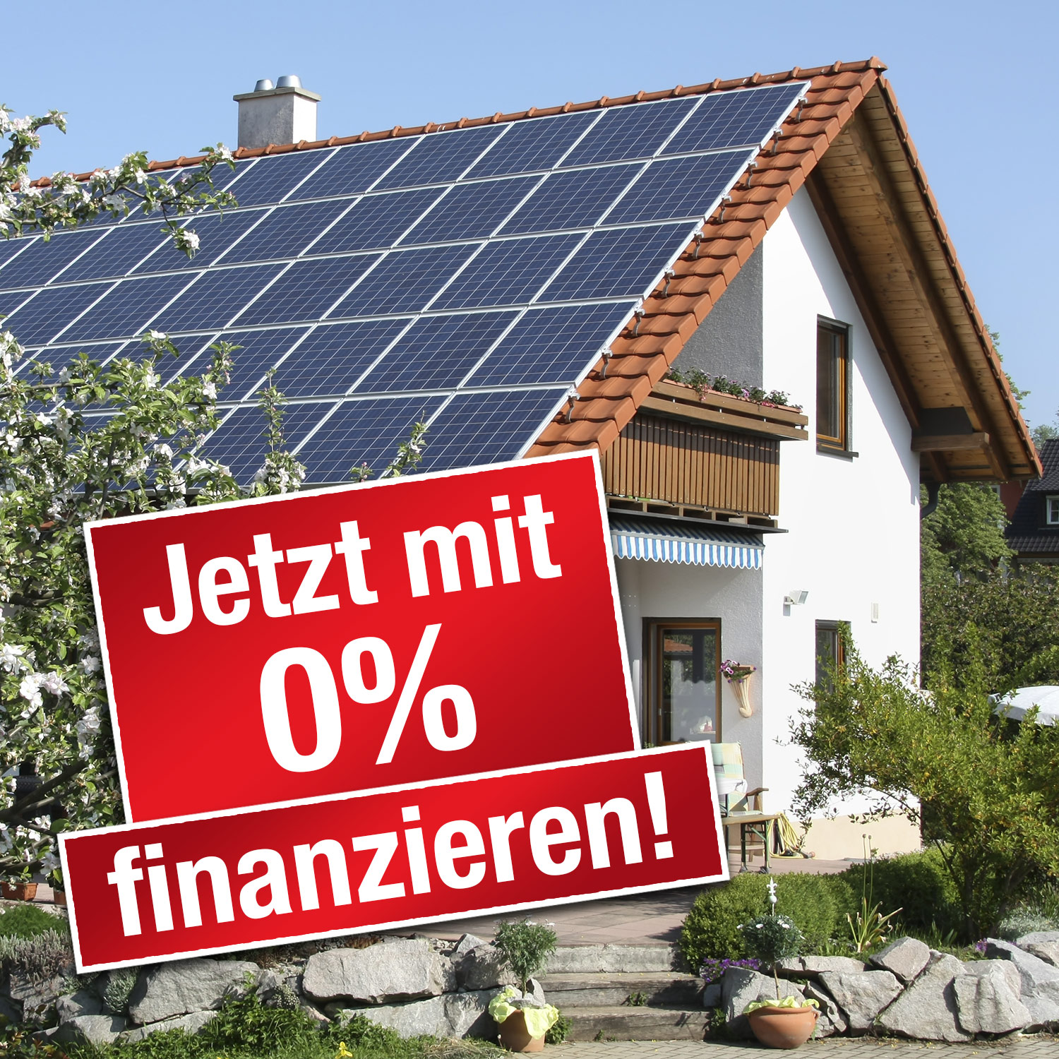 0%-Finanzierung für Ihre Photovoltaik-Anlage 0%-Finanzierung für Ihre Photovoltaik-Anlage